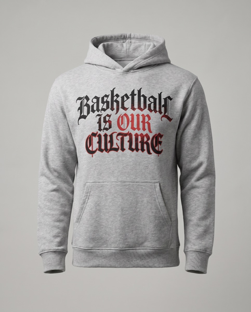 Basketball Is Our Culture Hoodie