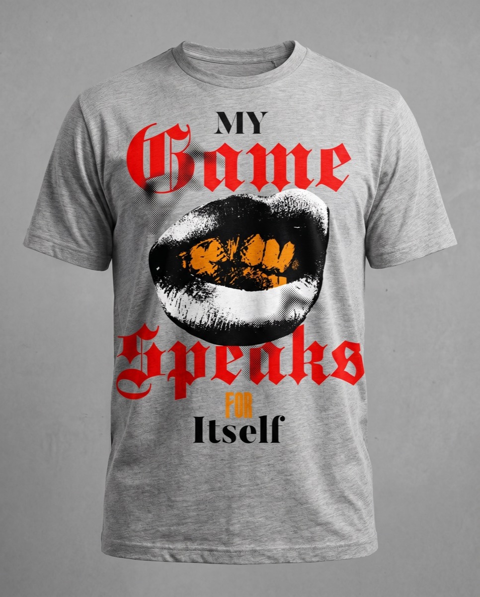 My Game Speaks Tee